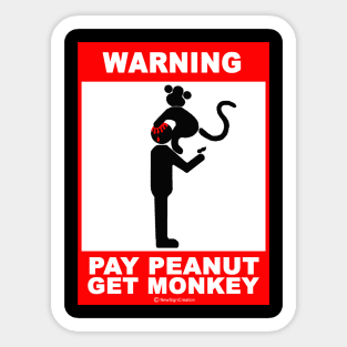 Pay Peanut, get Monkey Sticker